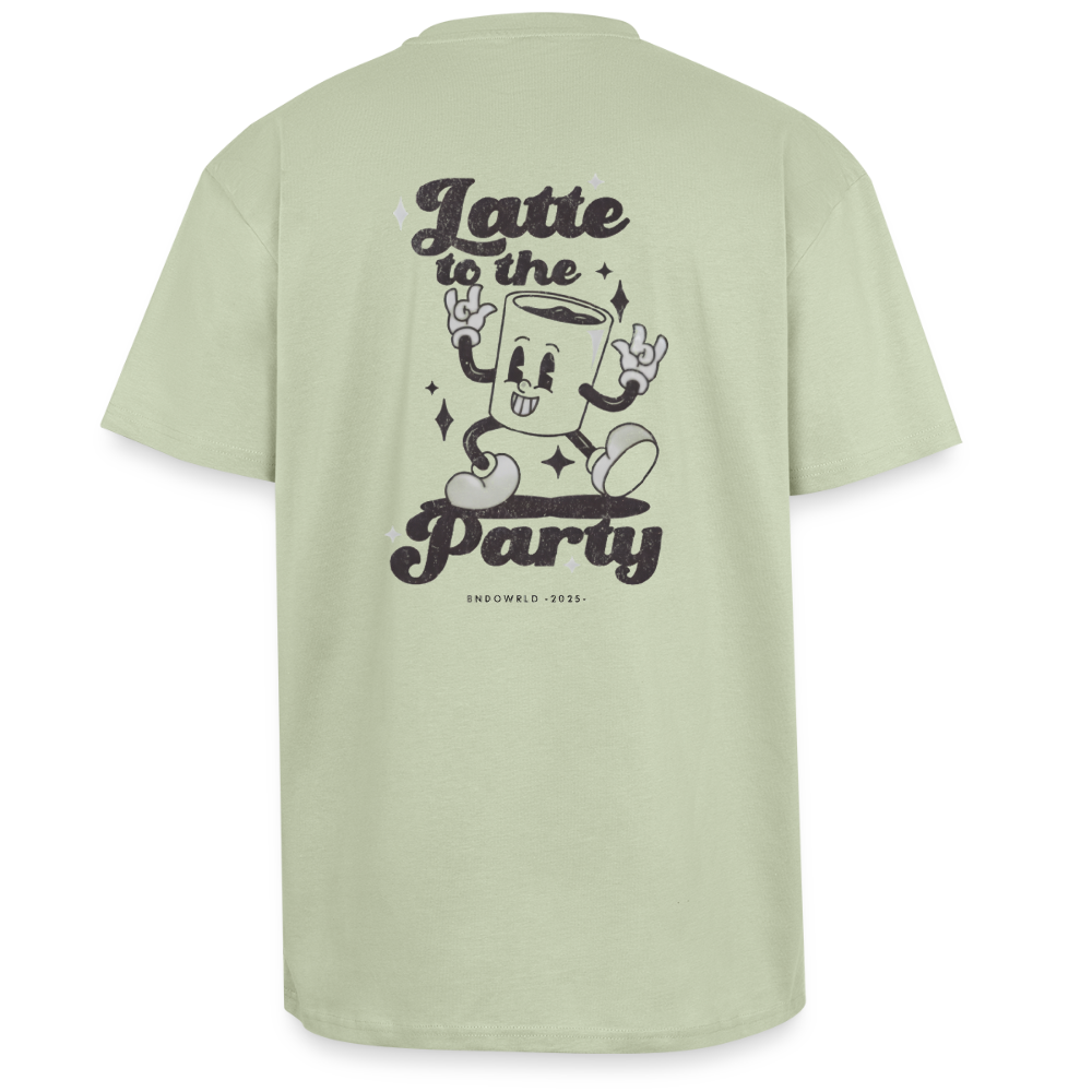 LATTE TO THE PARTY Oversized T-Shirt Unisex - soft salvia 