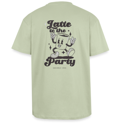LATTE TO THE PARTY Oversized T-Shirt Unisex - soft salvia 