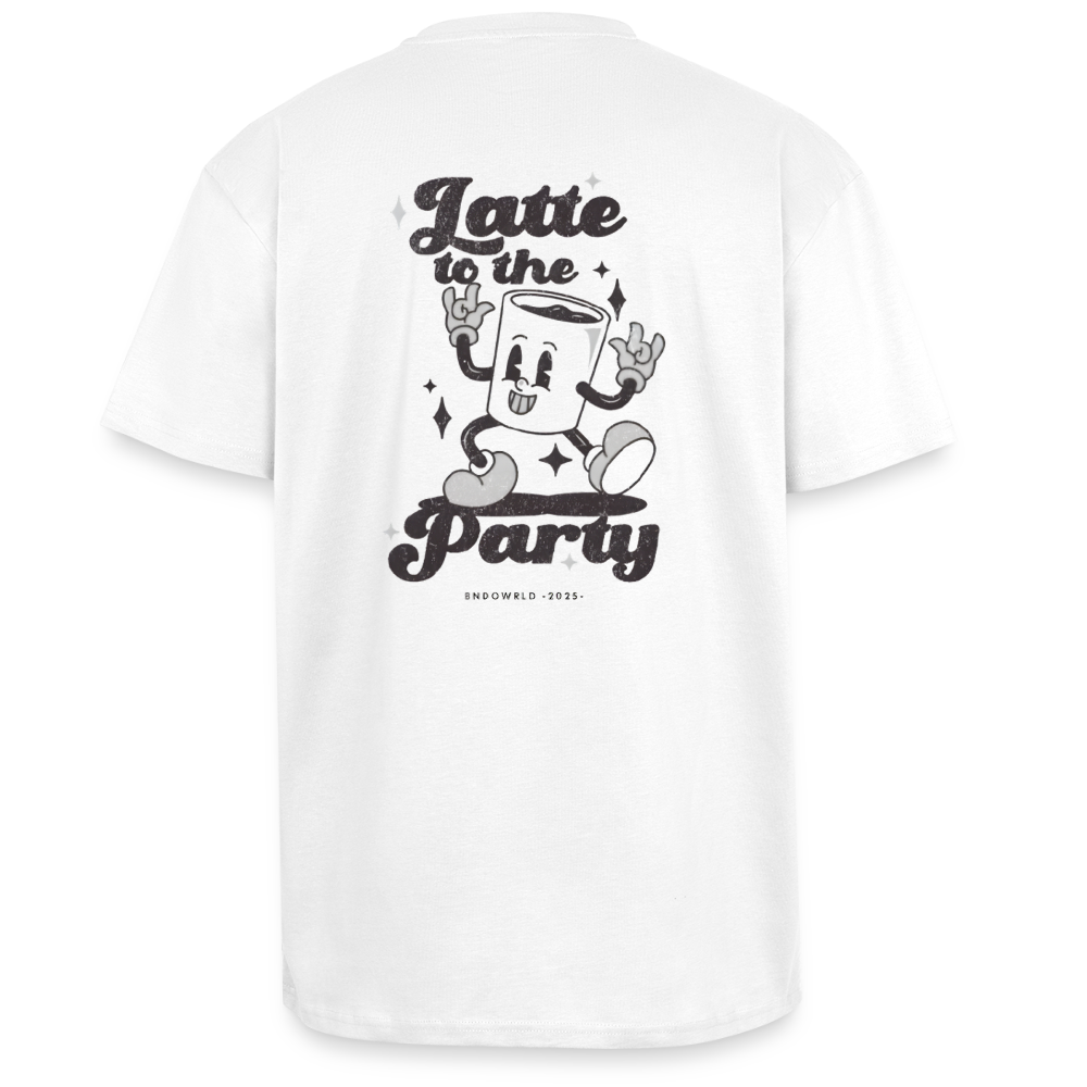 LATTE TO THE PARTY Oversized T-Shirt Unisex - white