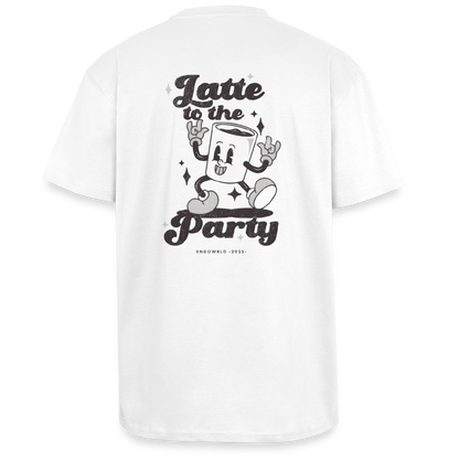LATTE TO THE PARTY Oversized T-Shirt Unisex - white